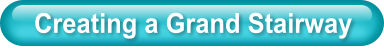 Creating a Grand Stairway